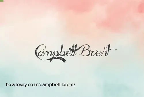 Campbell Brent
