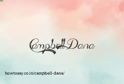 Campbell Dana