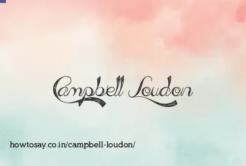 Campbell Loudon