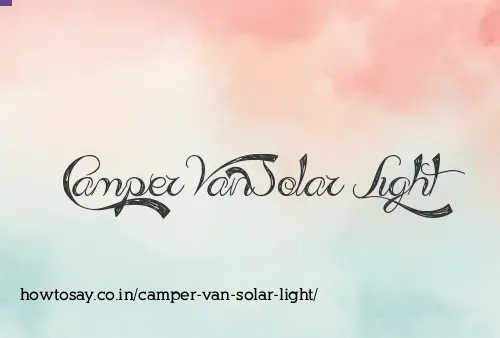 Camper Van Solar Light