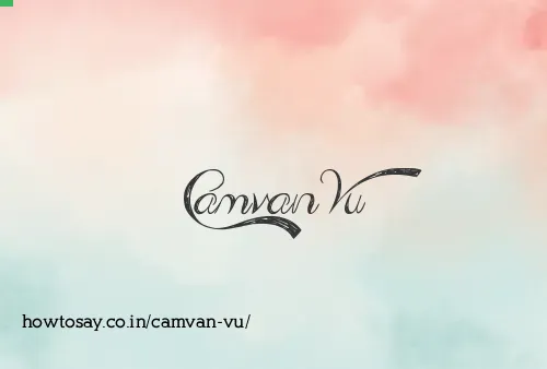Camvan Vu