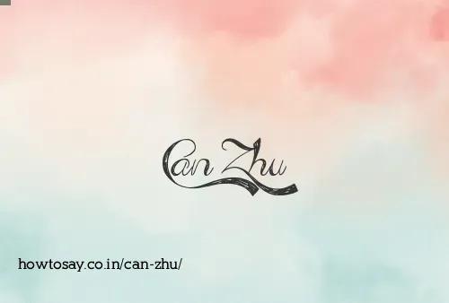 Can Zhu