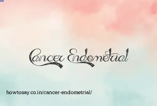 Cancer Endometrial