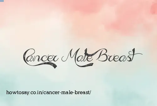 Cancer Male Breast