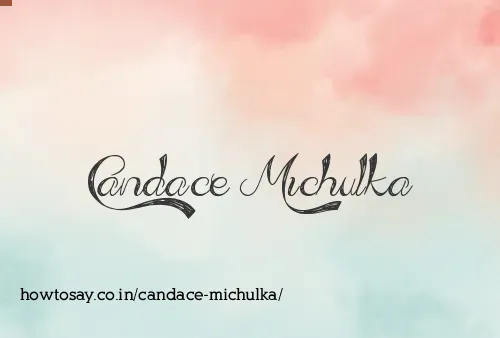 Candace Michulka