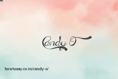 Candy O