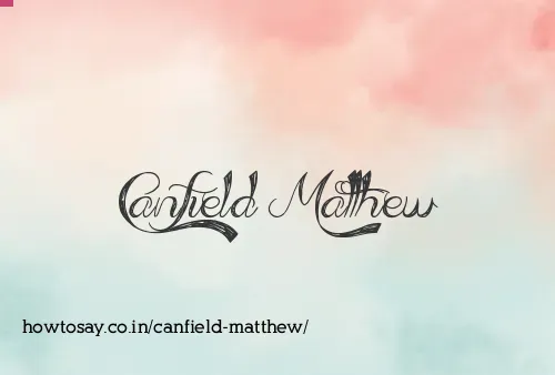 Canfield Matthew