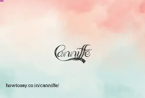 Canniffe