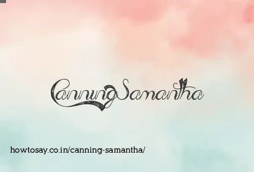 Canning Samantha