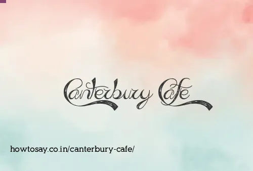 Canterbury Cafe