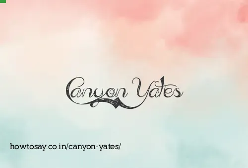 Canyon Yates