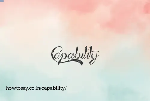 Capability