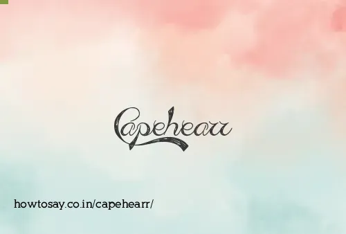 Capehearr