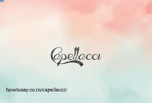 Capellacci