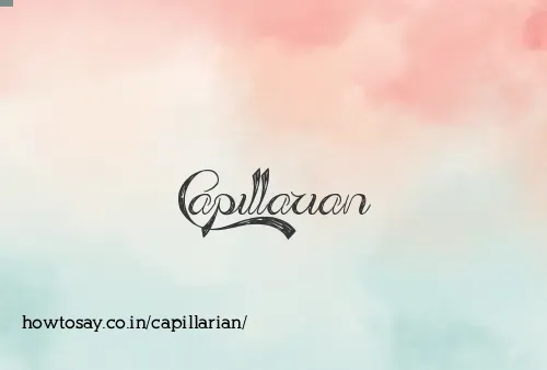 Capillarian