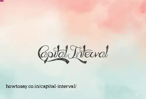 Capital Interval
