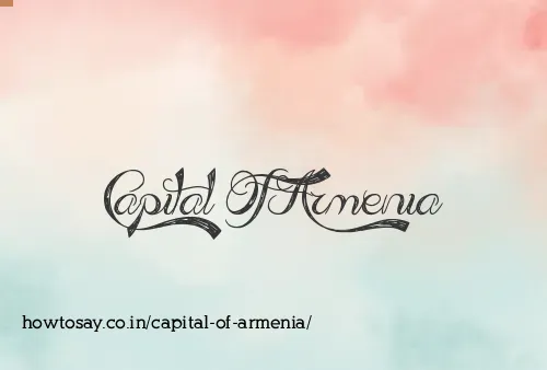 Capital Of Armenia