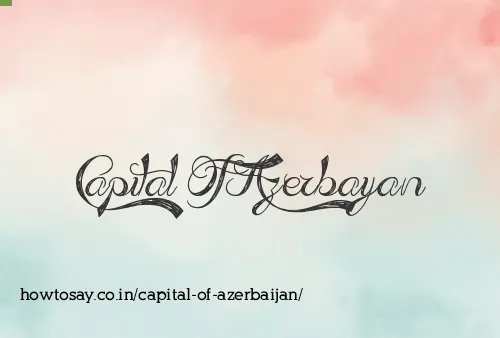 Capital Of Azerbaijan