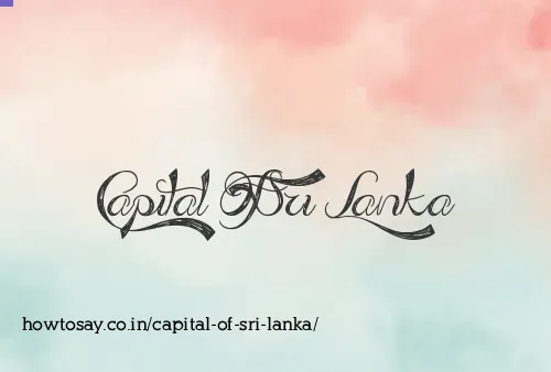 Capital Of Sri Lanka