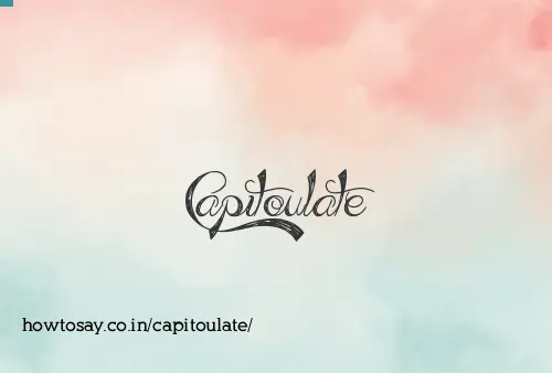 Capitoulate