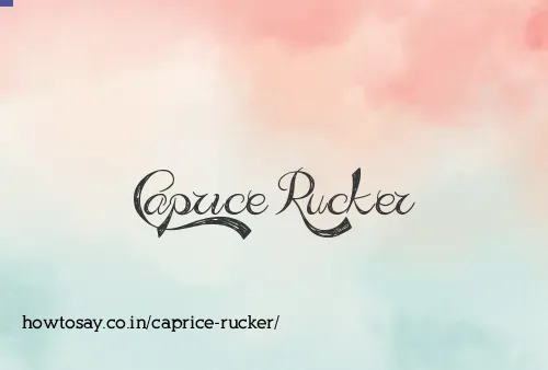 Caprice Rucker