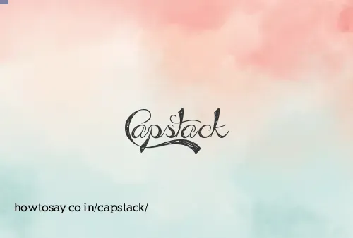 Capstack