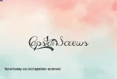 Capstan Screws