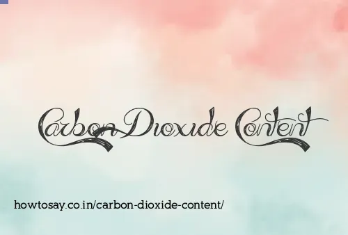 Carbon Dioxide Content