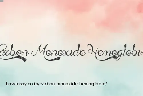 Carbon Monoxide Hemoglobin