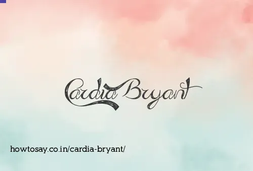 Cardia Bryant