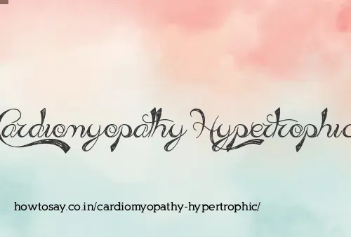 Cardiomyopathy Hypertrophic