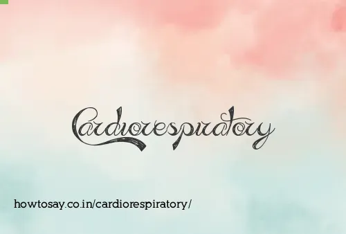 Cardiorespiratory