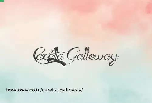 Caretta Galloway