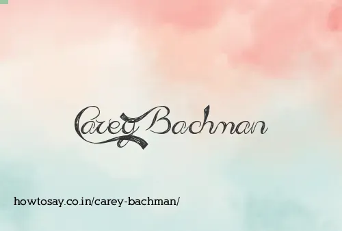 Carey Bachman