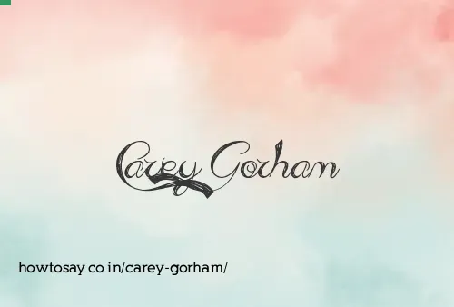 Carey Gorham