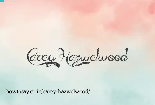 Carey Hazwelwood
