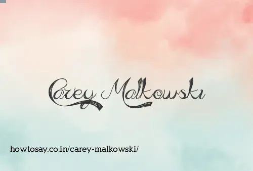 Carey Malkowski