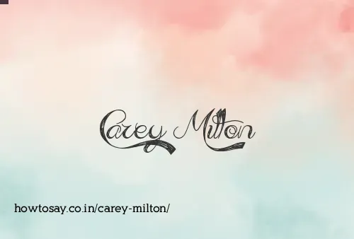 Carey Milton
