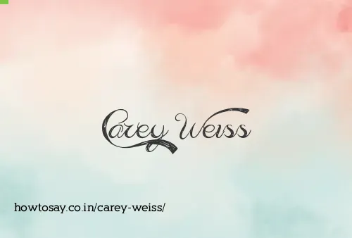Carey Weiss