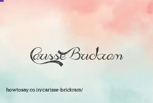 Carisse Brickram