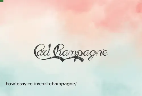 Carl Champagne