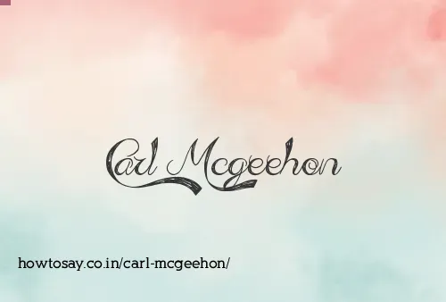 Carl Mcgeehon