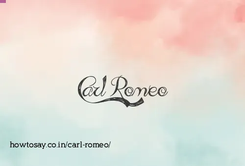 Carl Romeo