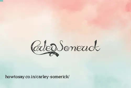 Carley Somerick