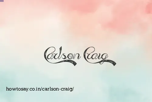 Carlson Craig
