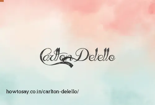 Carlton Delello