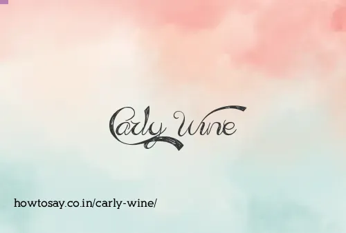 Carly Wine