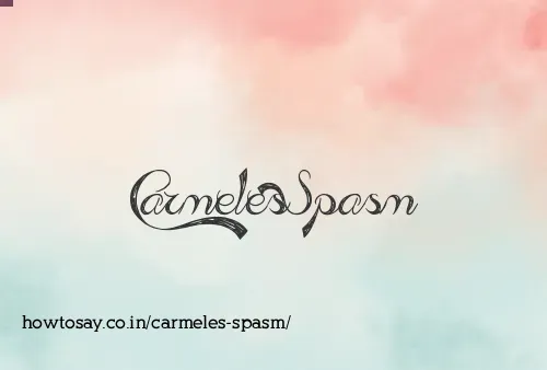 Carmeles Spasm