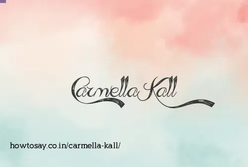 Carmella Kall