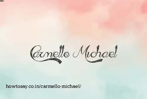 Carmello Michael